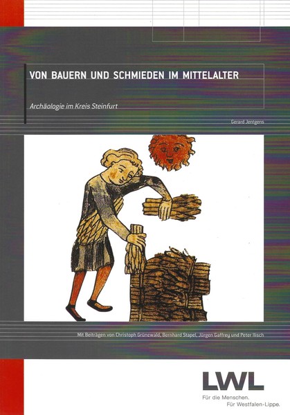 Titelbild Von Bauern und Schmieden im Mittelalter. Archäologie im Kreis Steinfurt