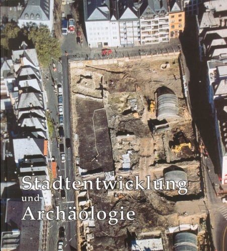 Titelbild Stadtentwicklung und Archäologie